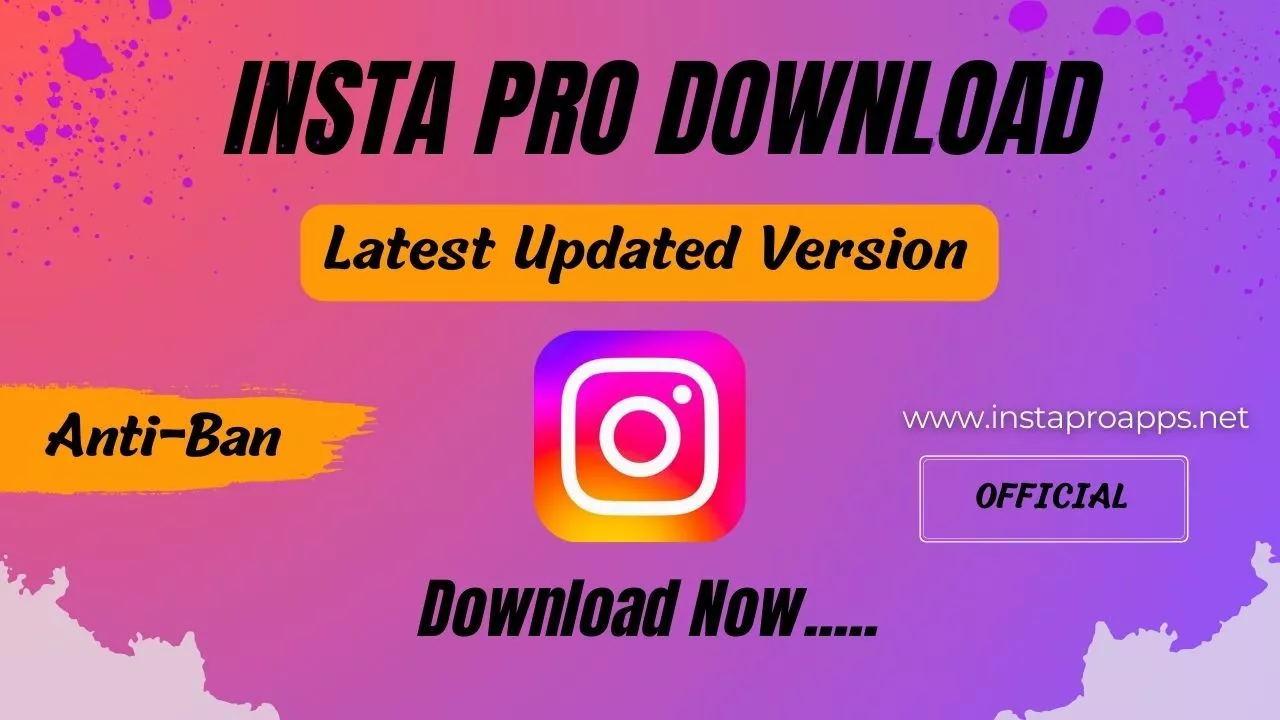 Insta Pro APK Download v10.45 (New Update) for Android OFFICIAL